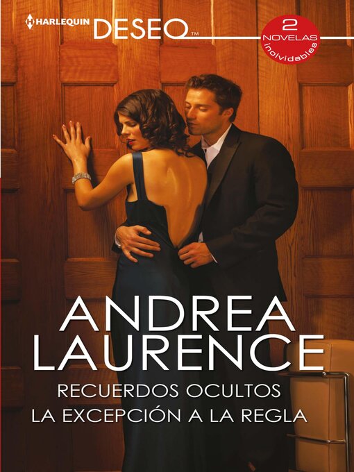 Title details for Recuerdos ocultos--La excepción a la regla by Andrea Laurence - Available